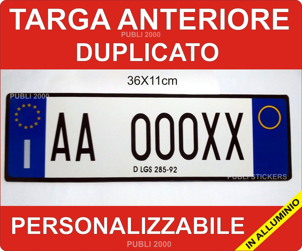 DUPLICATO TARGA AUTO ANTERIORE IN ALLUMINIO REALIZZATA CON ADESIVI RIPORTANTI LE INDICAZIONI CONTENUTE NELLA TARGA ORIGINALE ART. 102 D.LGS 285/92 DEL CODICE DELLA STRADA